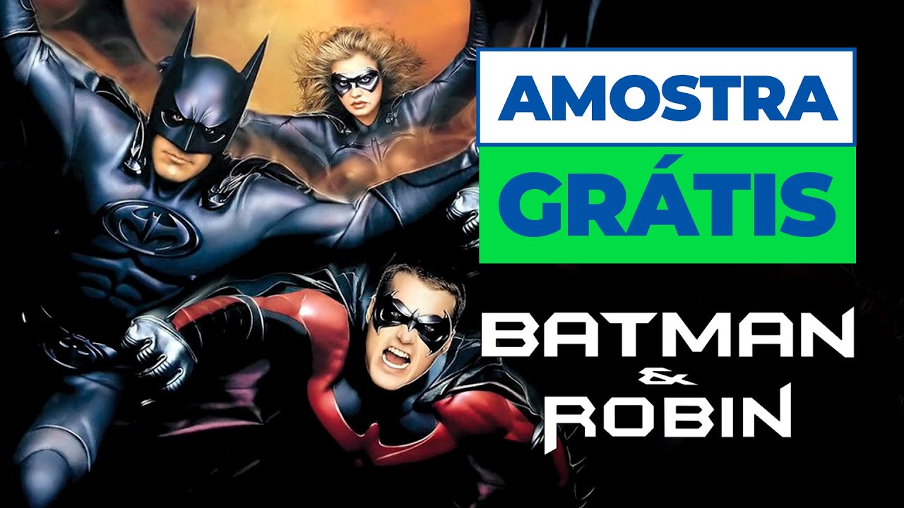 Batman & Robin - Amostra Grátis