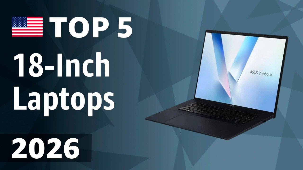 TOP—5. Best 18-Inch Laptops 2026