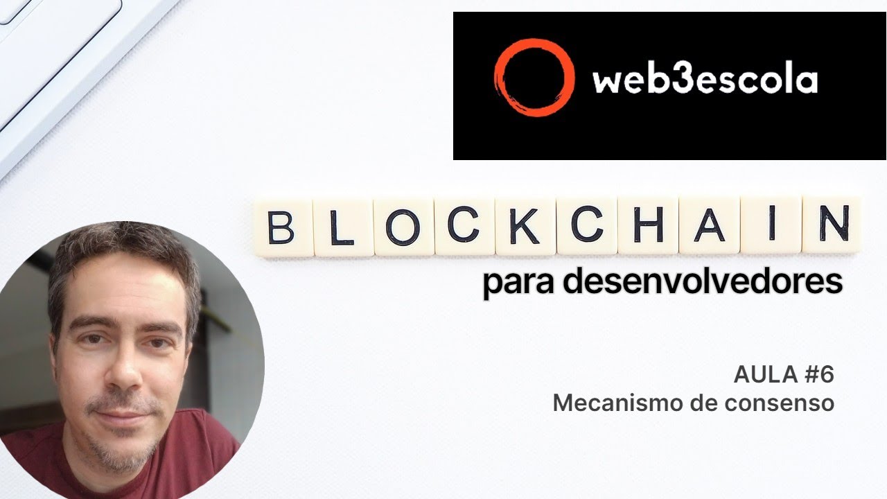 Blockchain para desenvolvedores #6. Mecanismo de consenso.