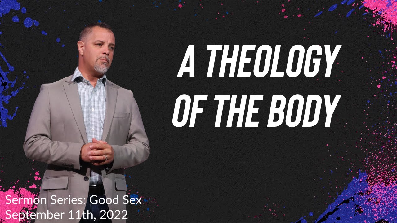 A Theology of the Body