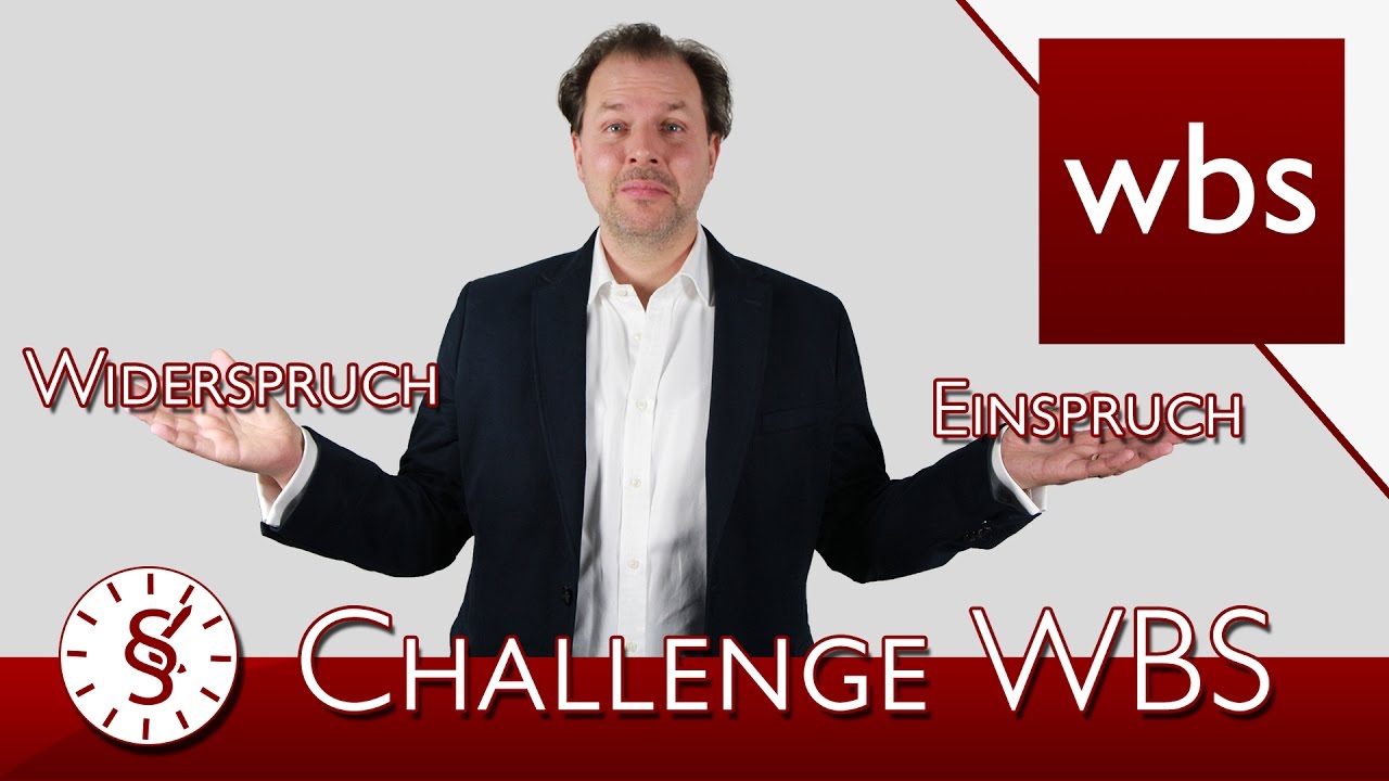 Challenge WBS: Was ist der Unterschied zwischen Widerspruch und Einspruch? | Kanzlei WBS