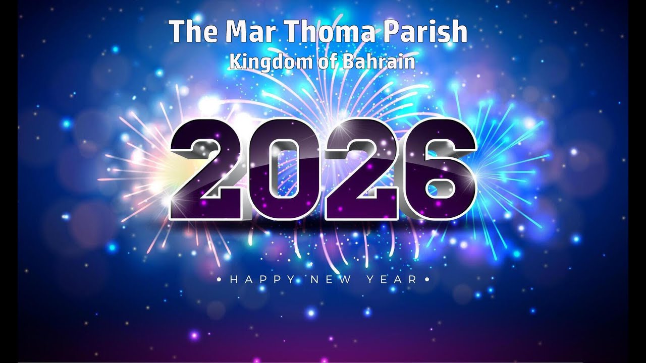 Watch Night Service & Holy Communion  | Bahrain Mar Thoma Parish  | Rev. M. C. Samuel