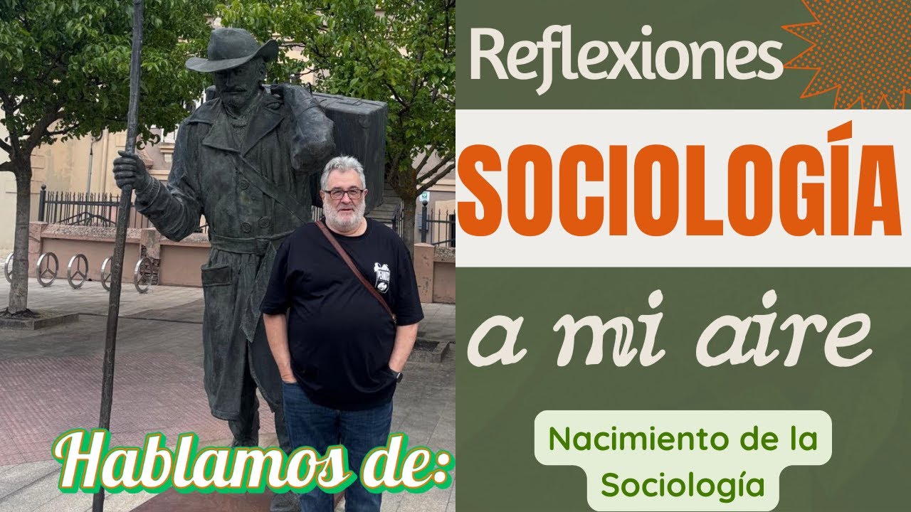 El nacimiento de la Sociología