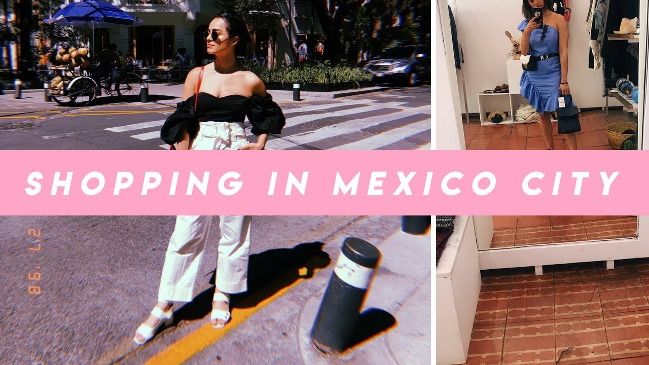 A FASHION LOVER SHOPS IN MEXICO CITY + SHOPPING HAUL