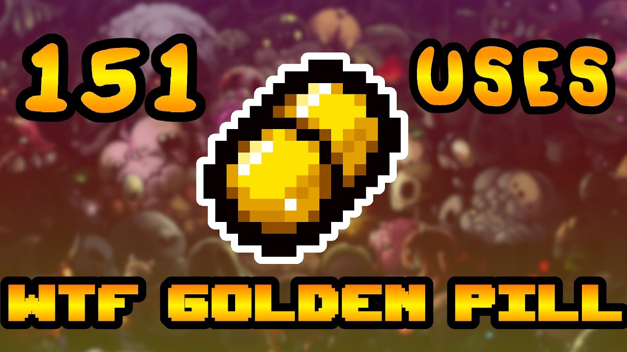 WTF GOLDEN PILL!?!?!? Roughly 151 Uses!!!