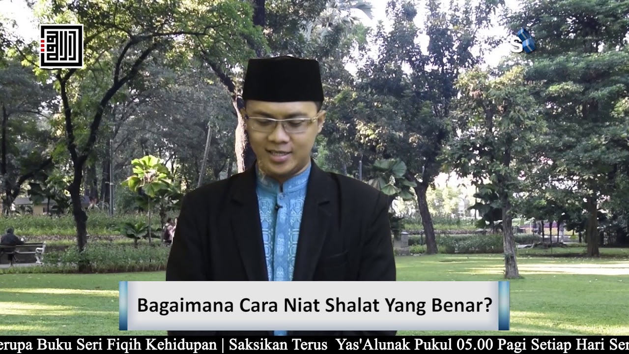 Bagaimana Cara Niat Shalat Yang Benar? – Ustadz Muhammad Ajib, Lc., MA.