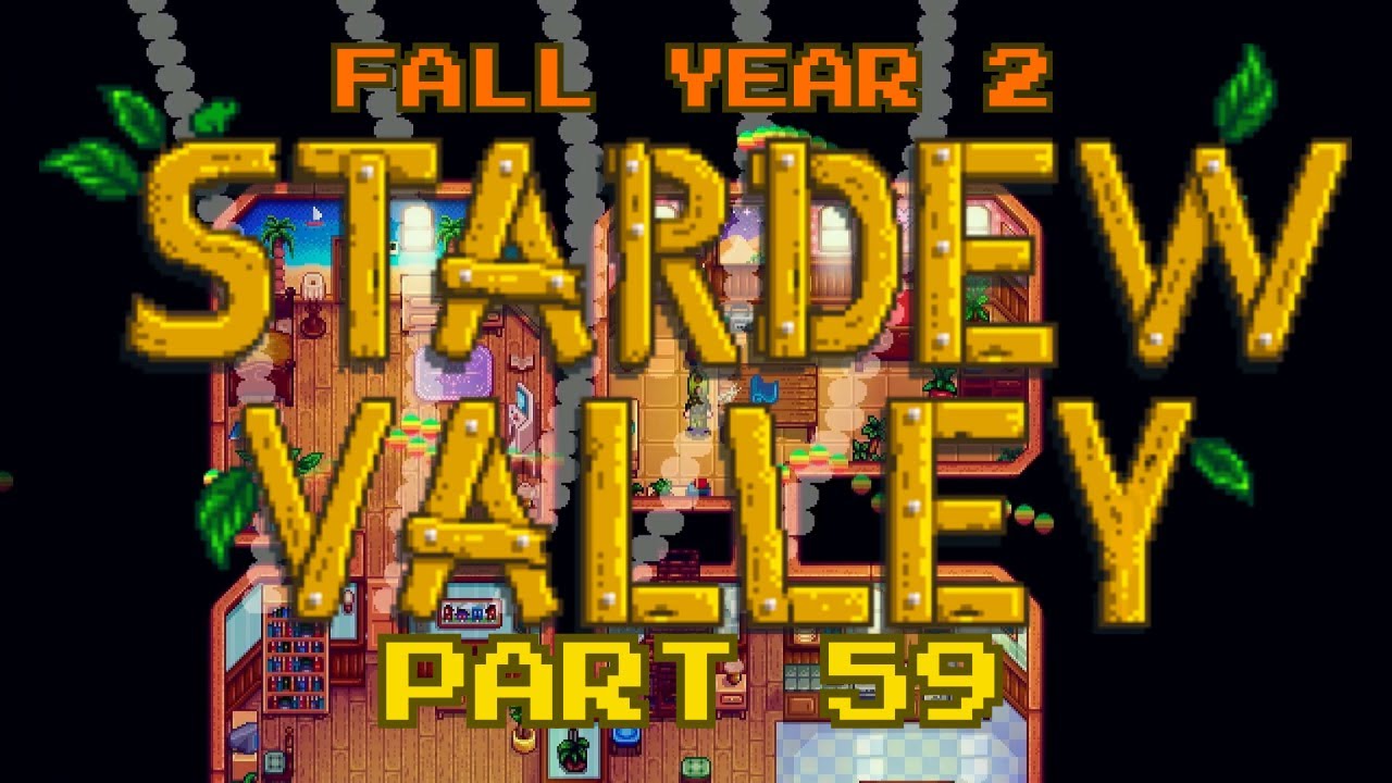 Stardew Valley Gameplay part 59