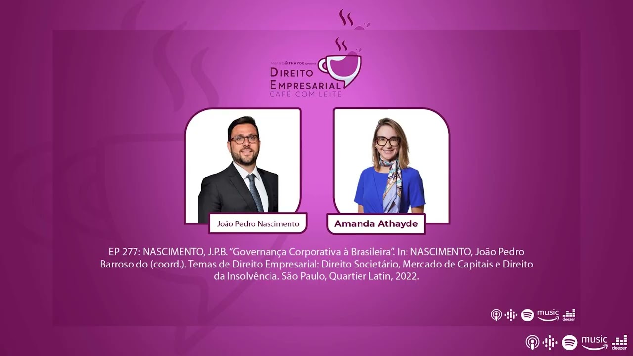 #277: NASCIMENTO, João .P.B. “Governança Corporativa à Brasileira”. Temas de Direito Empresarial...