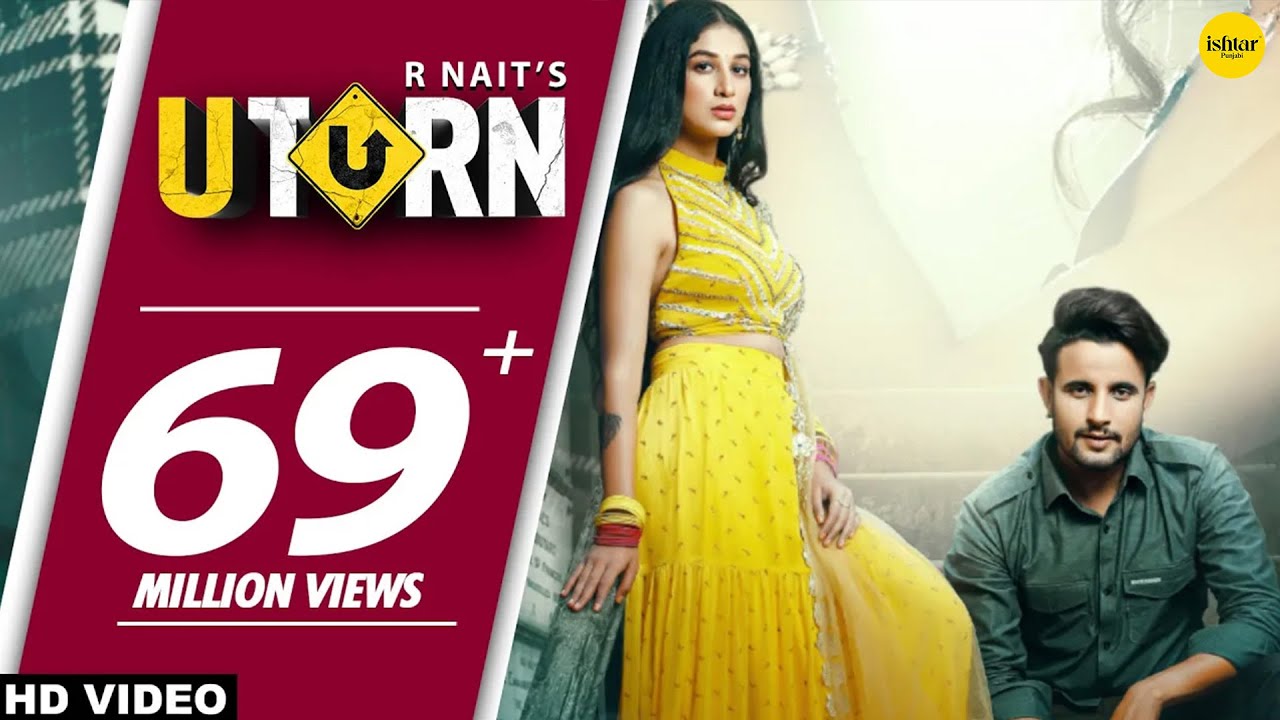 R Nait : U Turn (Official Video) Ft. Shipra Goyal | Punjabi Song 2021 | Laddi Gill