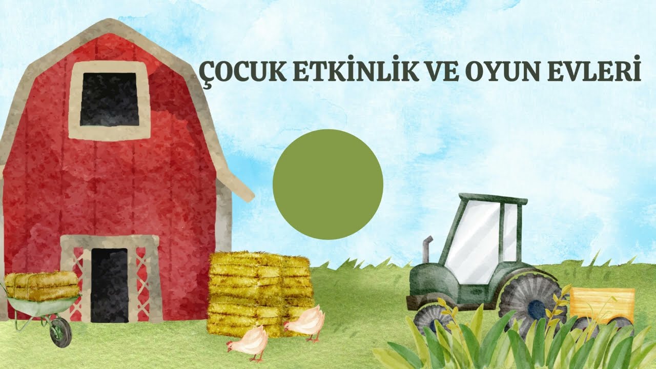 ÇOCUK ETKİNLİK VE OYUNEVİ