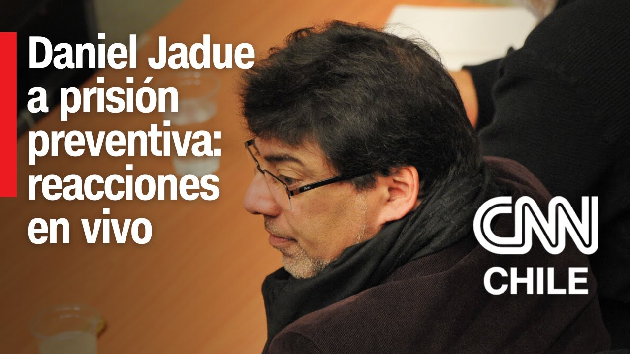 🔴 DANIEL JADUE a PRISIÓN PREVENTIVA: Reacciones en vivo a la decisión sobre alcalde de Recoleta (PC)