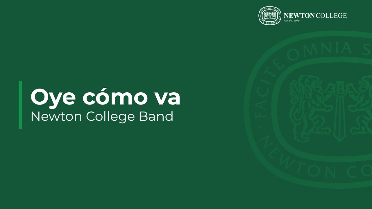 Oye cómo va - Newton College Band
