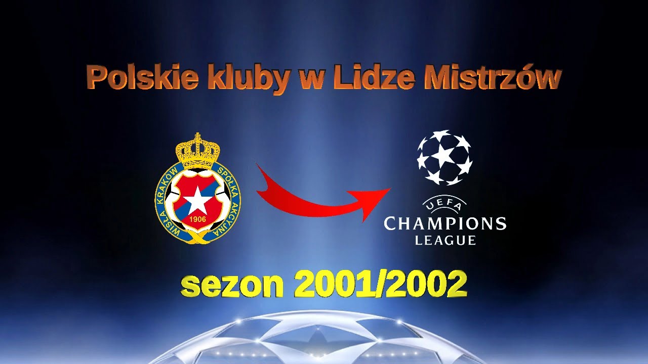 Polskie drużyny w rozgrywkach Ligi Mistrzów - Wisła Kraków, sezon 2001/2002