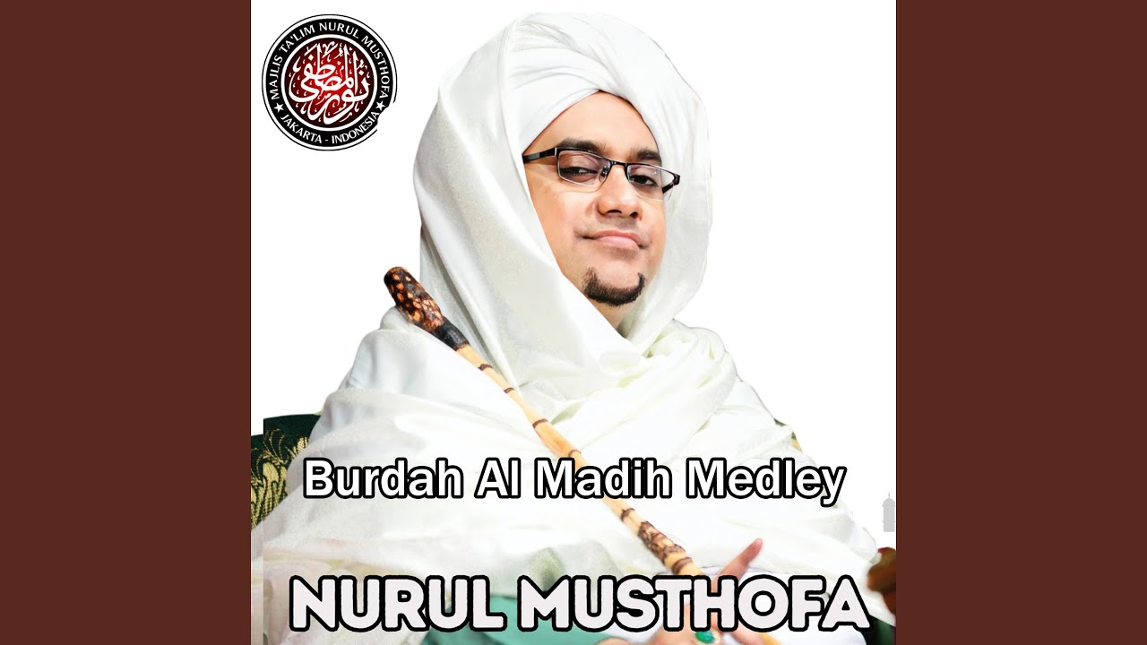 Burdah Al Madih Medley