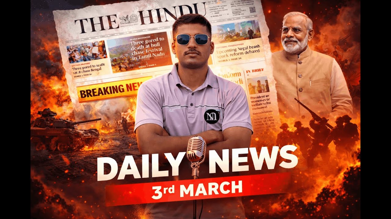 The Hindu Newspaper Analysis | 03RD March, 2026 | UPSC Current Affairs Today | NIKHIL SIR