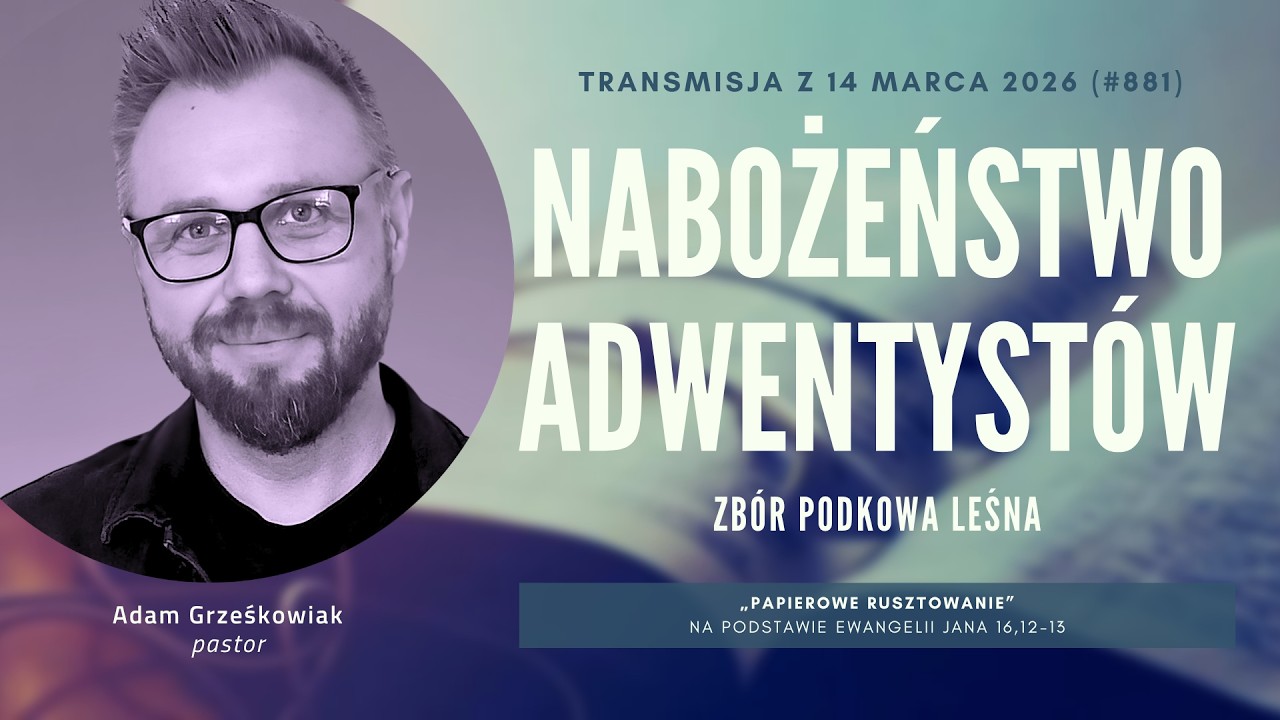 Nabożeństwo Adwentyst&oacute;w - Podkowa Leśna (260314-#881)