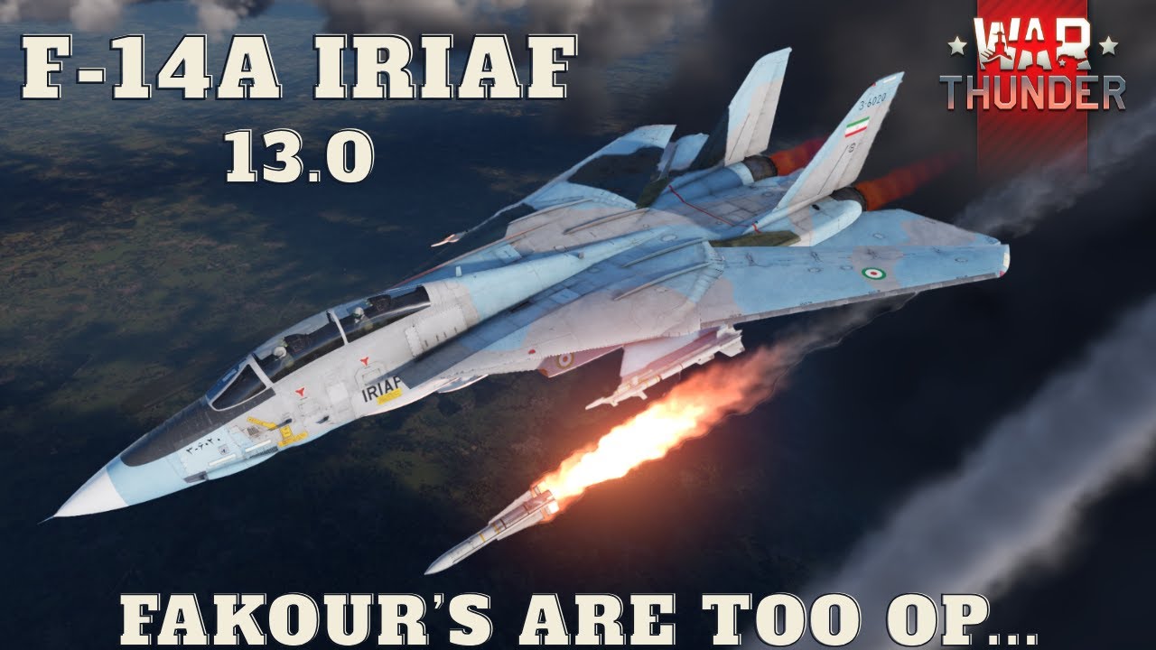 It's too EASY with the F-14A IRIAF... - War Thunder