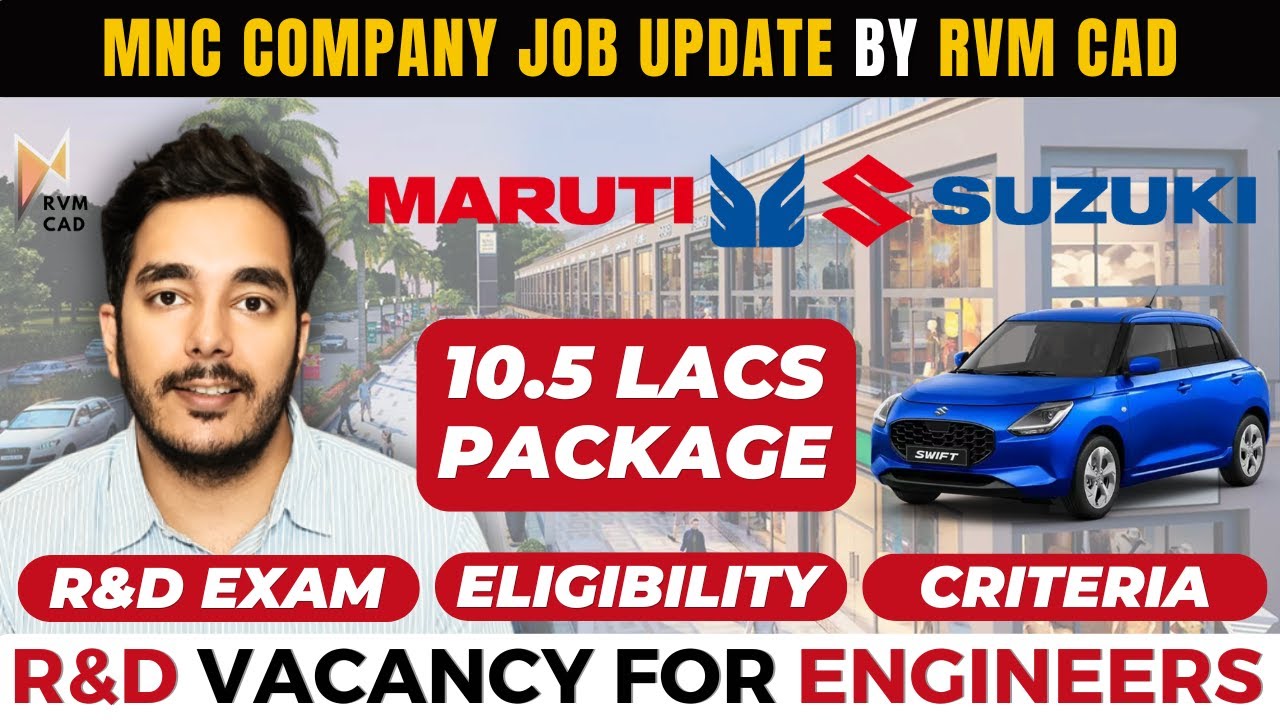 How to work at Maruti Suzuki? R&D Engineer Vacancies - All India Test for Engineers | RVM CAD