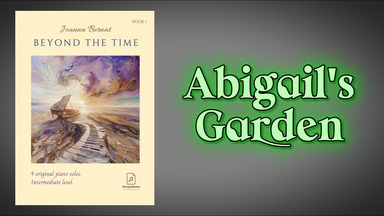 Abigail's Garden | Beyond The Time Book 1 | Joanna Bernat