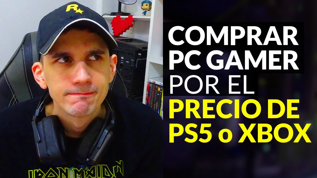 QUE PC GAMER SE PUEDE COMPRAR POR EL PRECIO DE UNA PS5 o XBOX SERIES X?