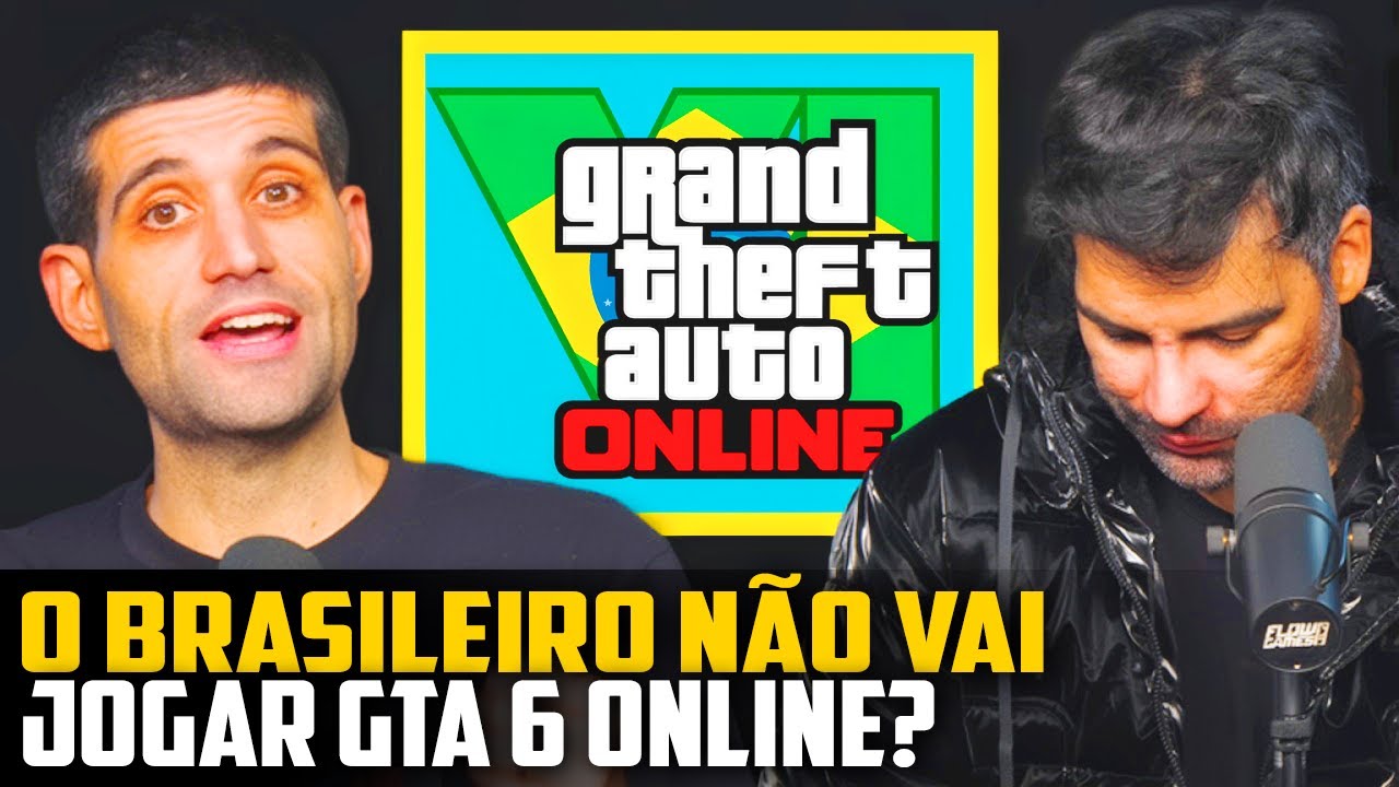 O BRASILEIRO NÃO VAI CONSEGUIR jogar o GTA 6 Online?