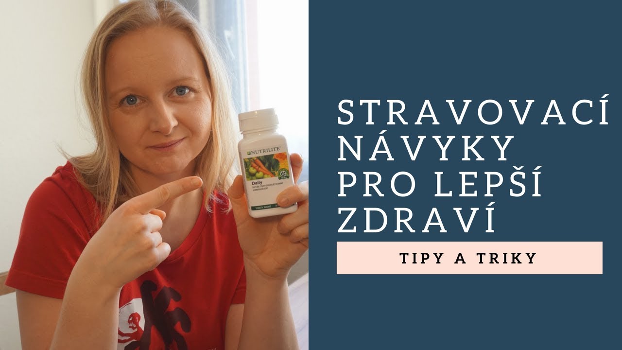 Stravovac&iacute; n&aacute;vyky pro lep&scaron;&iacute; zdrav&iacute;