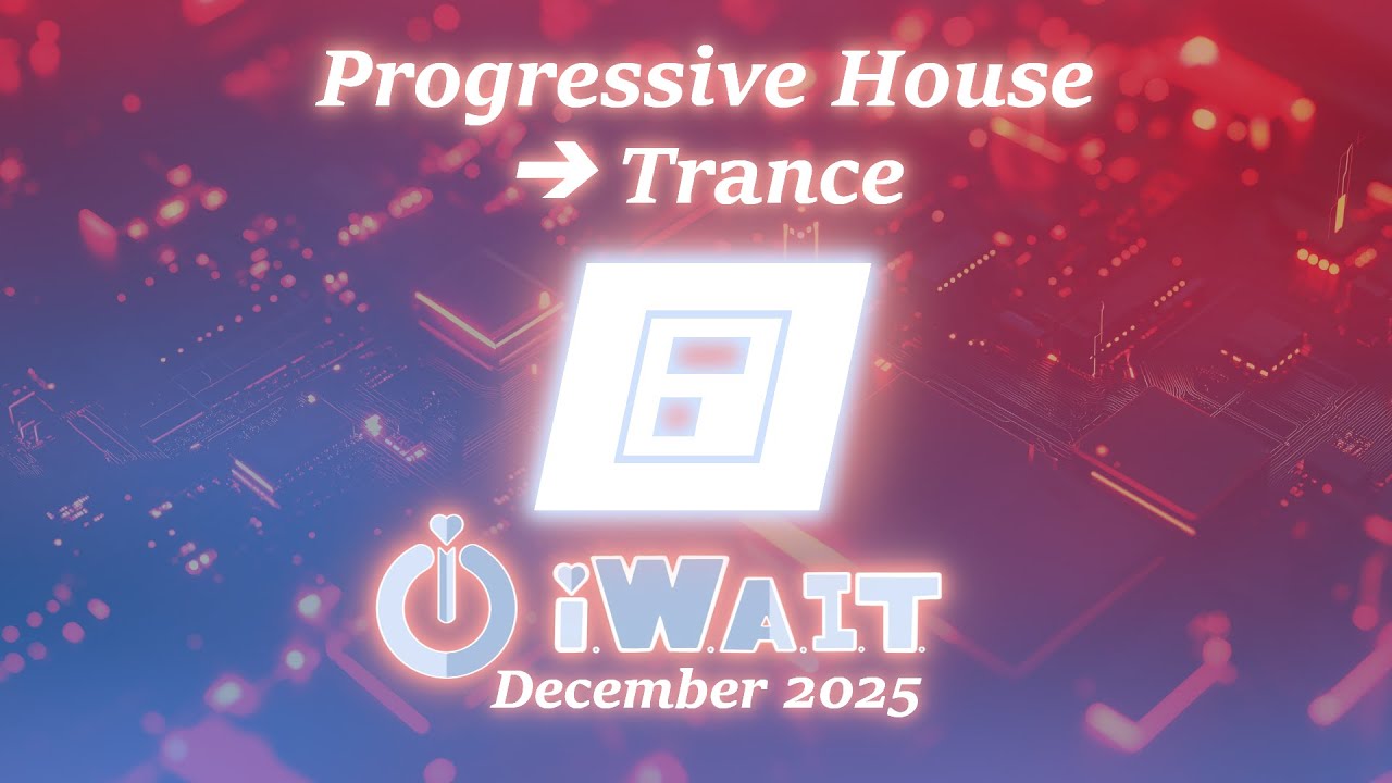 ♢ i.W.A.I.T. December 2025 ♢ Progressive House, Trance ♢ Uplifting Set