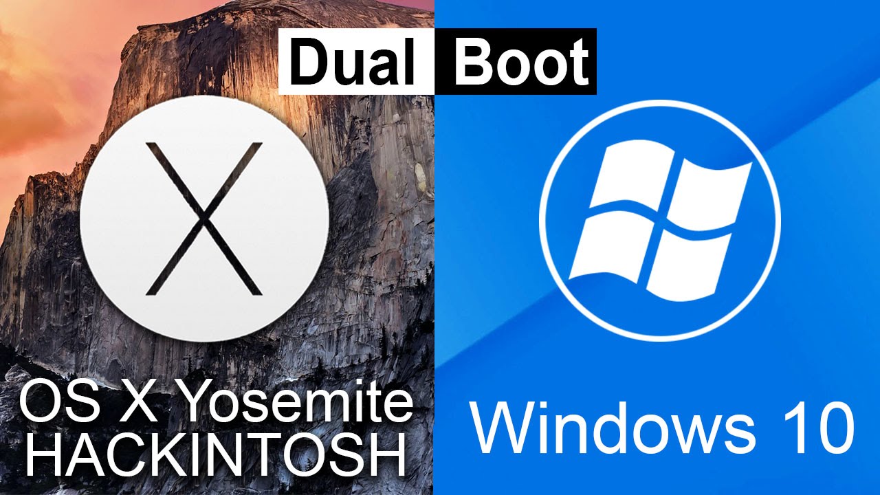 How To Dual Boot Hackintosh OSX Yosemite & Windows 10
