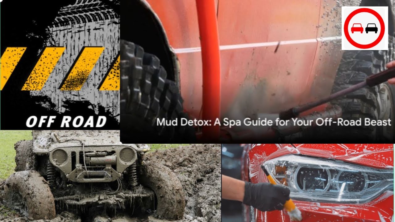 Off-Road Mayhem: How to Clean Your Mud-Splattered Beast! 🚙💦