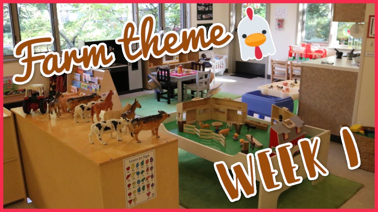 Setting up the Classroom for the Farm Theme (Week #1)