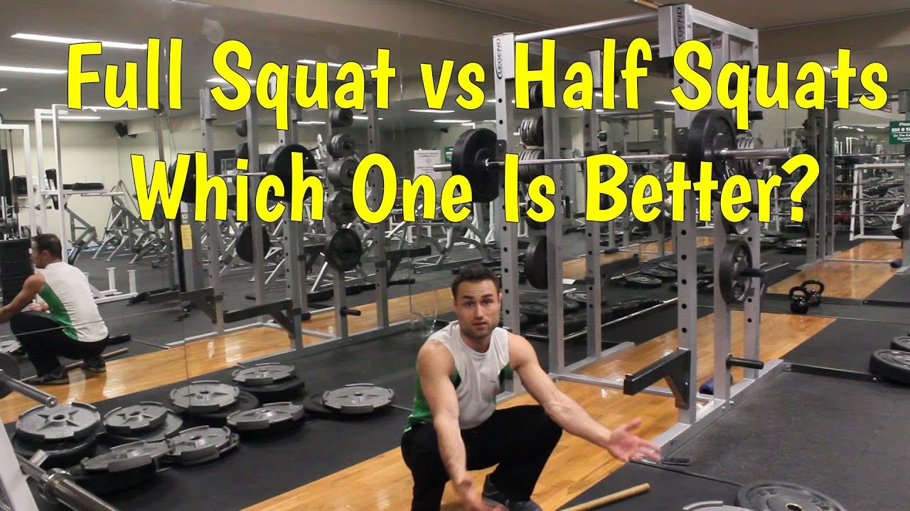 Full Squats VS Half Squats: Which one is better?