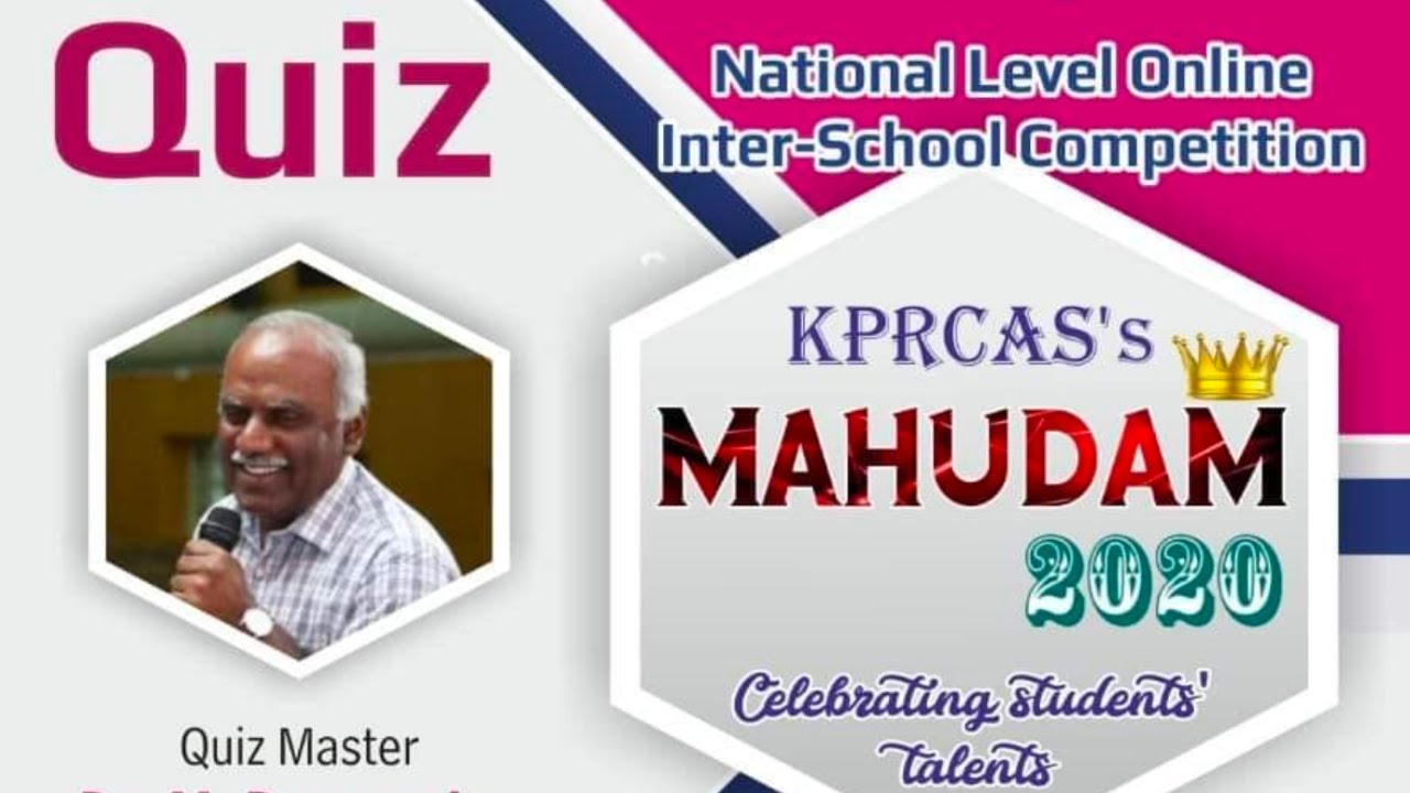 Finals - KPR CAS Mahudam Quiz 2020 | School Quiz | Quiz Master: Prof. Rangarajan
