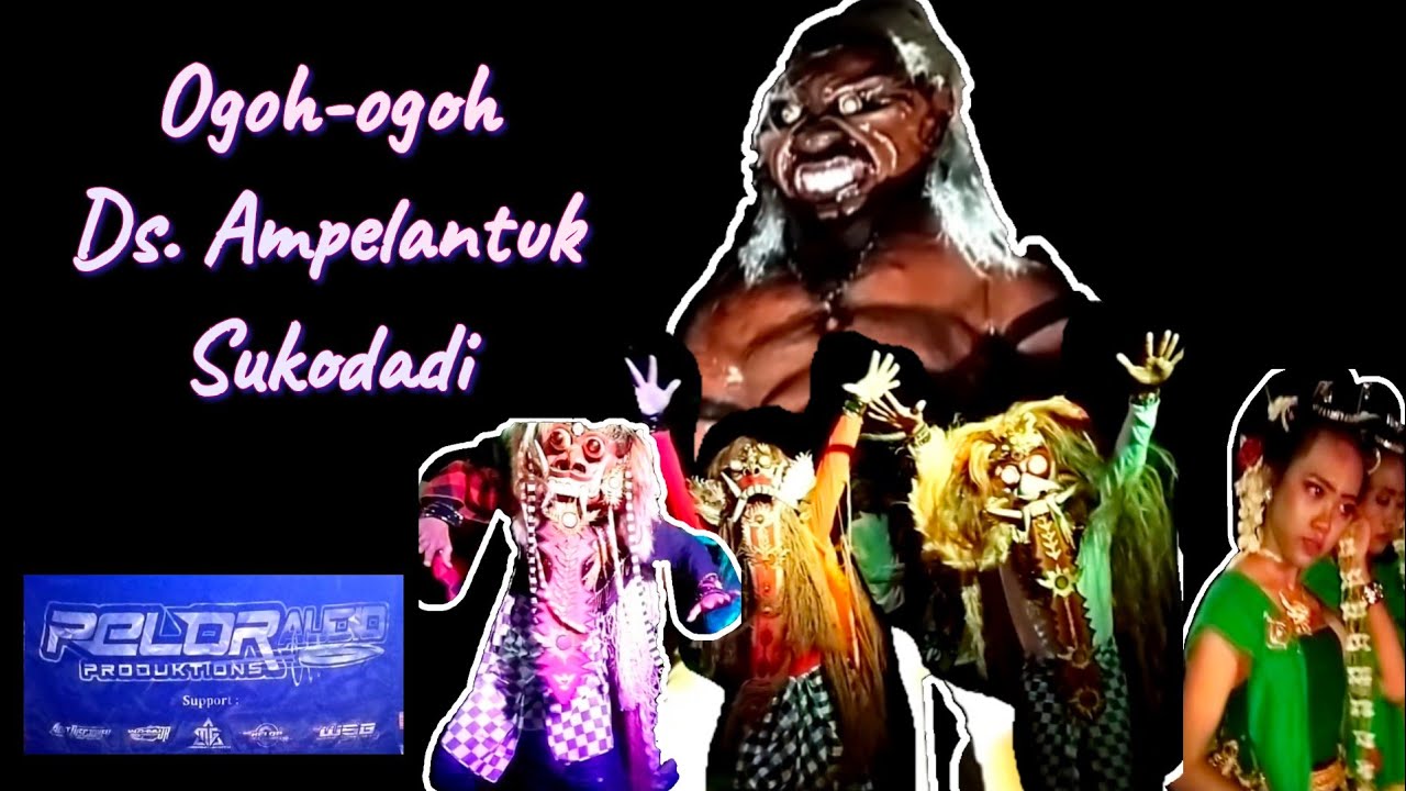 Ogoh ogoh Desa Ampelantuk_Sukodadi Wagir