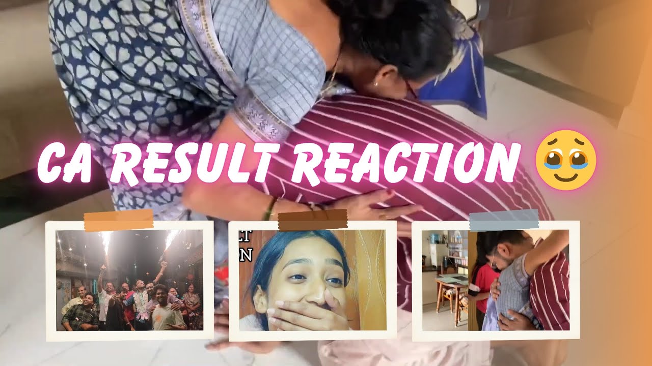 From Students to a CA Member CA Result Reaction may 25 || CA Result Reaction