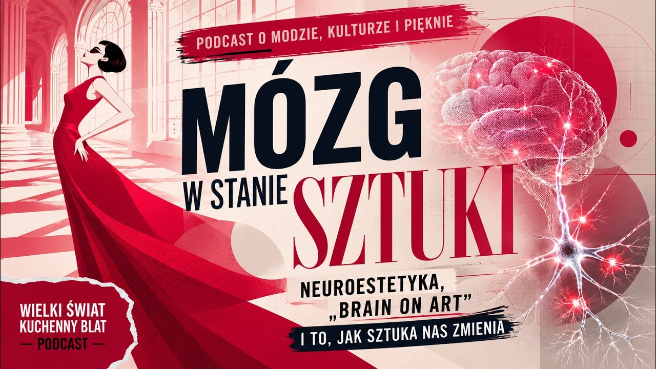 Mózg w stanie sztuki. Neuroestetyka, „Brain on Art” i to, jak sztuka nas zmienia