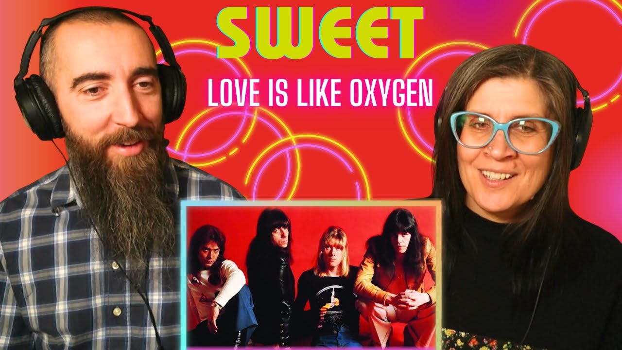 Sweet - Love Is Like Oxygen (REACTION) with my wife