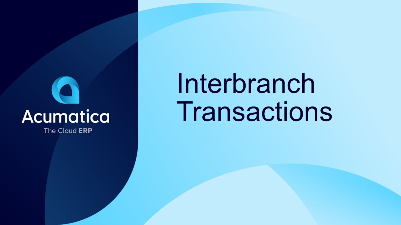 Interbranch Transactions - Acumatica Construction Edition