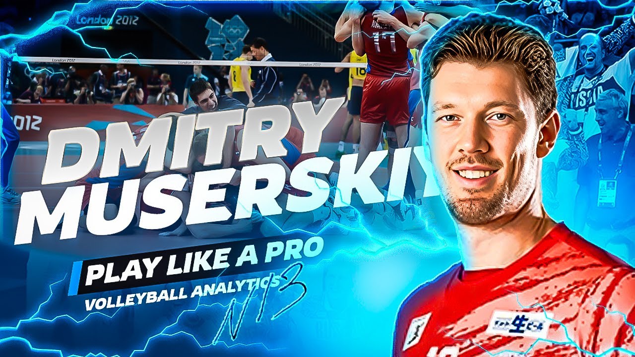 What Makes Dmitriy Muserskiy a LEGEND in Volleyball