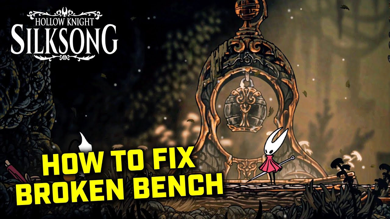Hollow Knight Silksong - How to Fix the Bench in Sinner's Road