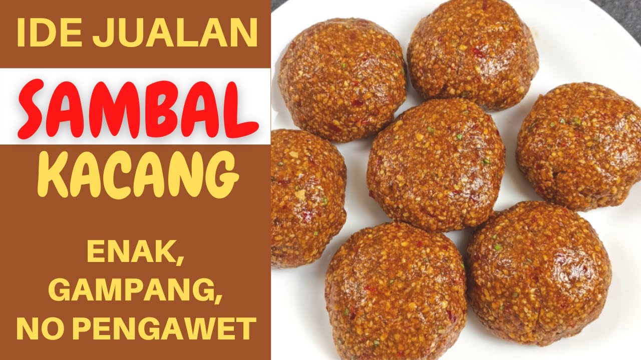 RESEP SAMBAL KACANG TAHAN LAMA