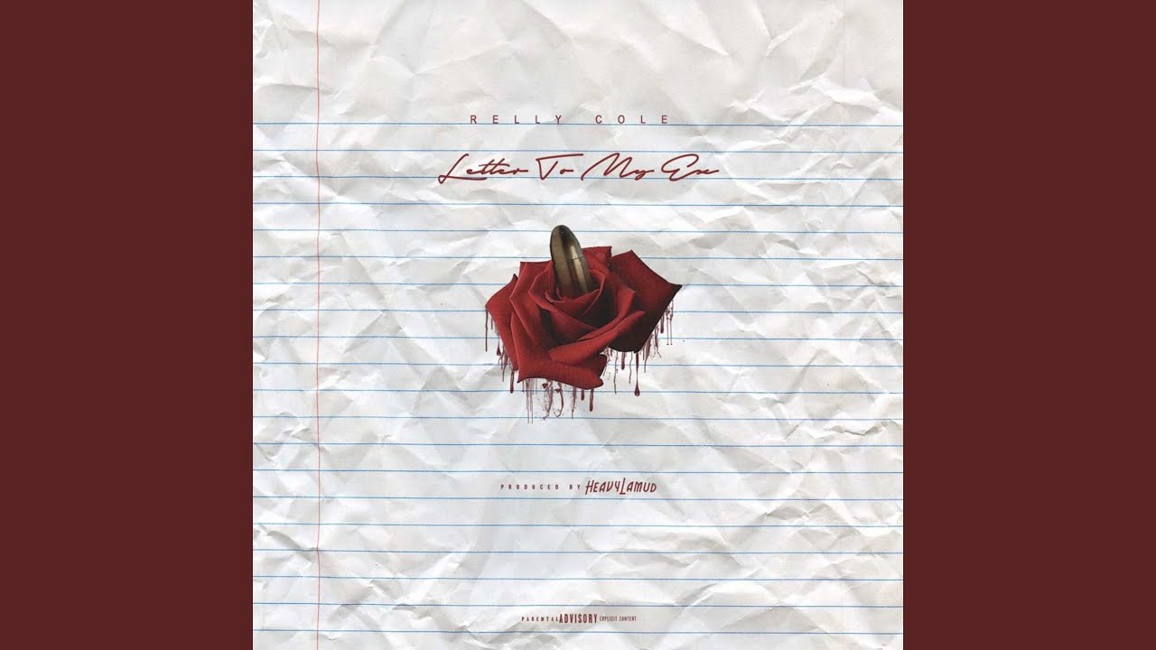 Letter to my Ex (Prod. By Heavy LaMud)