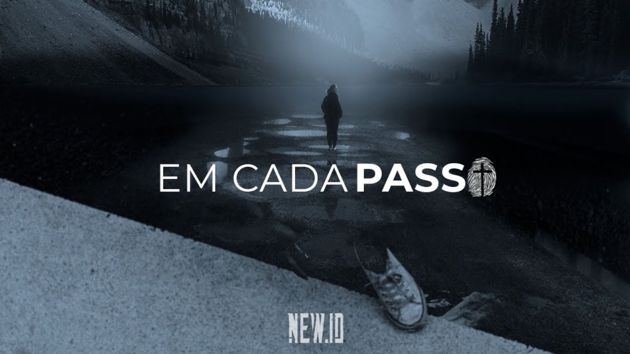 New ID / Em cada Passo