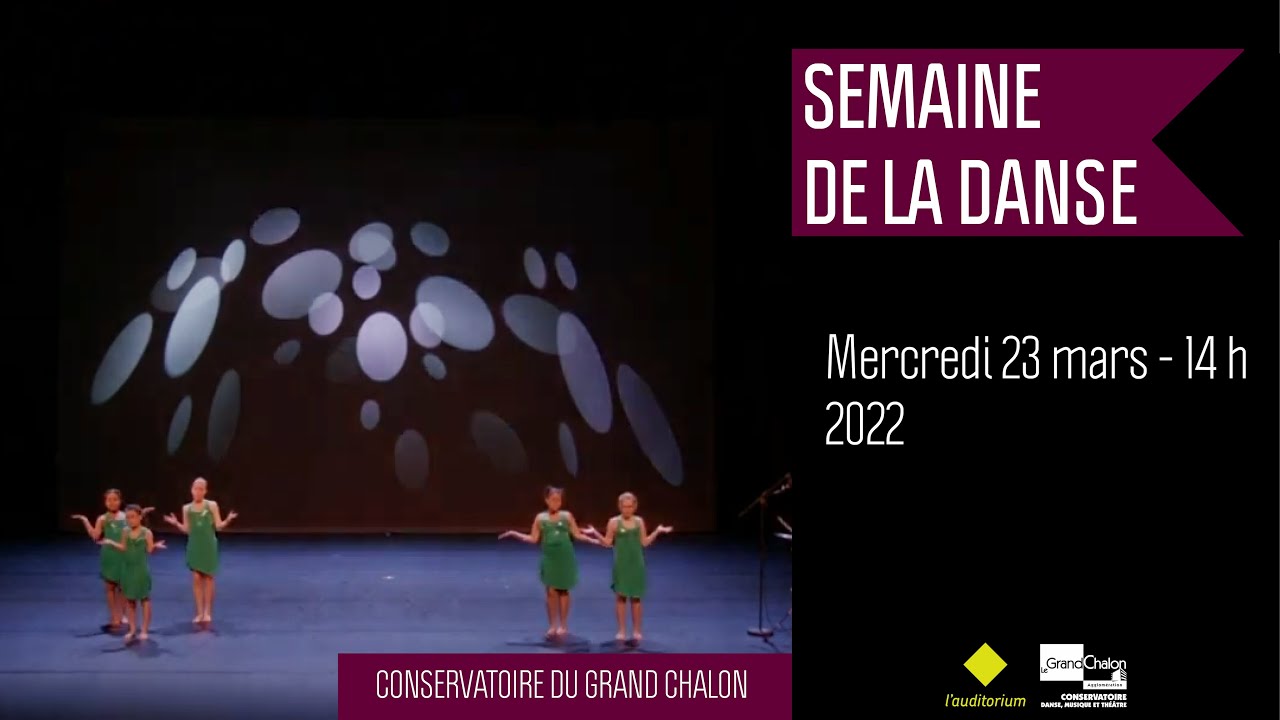 Semaine de la Danse Mercredi 23 mars 2022 /14H/CONSERVATOIRE DU GRAND CHALON
