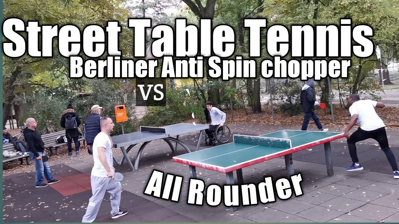 Berlin Street Table Tennis, Anti Spin VS Offensive, #Germany #Loop #TopSpin #UnderSpin #Ittf #Sport