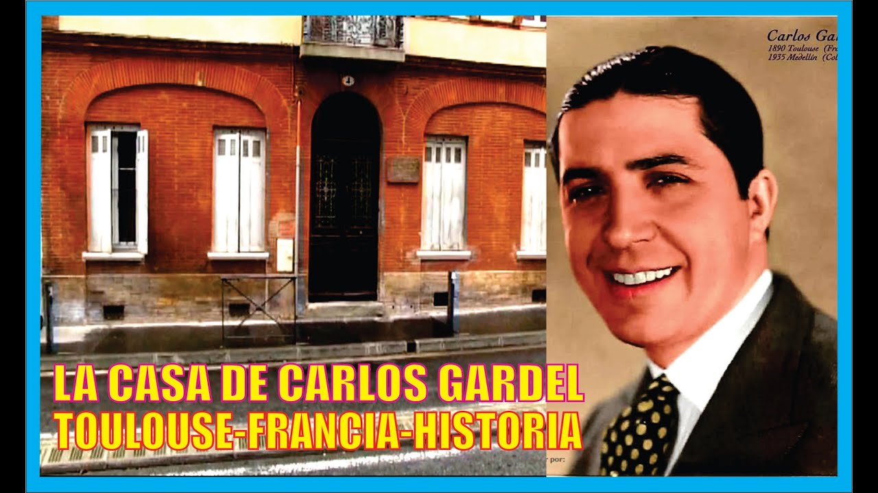 Toulouse-La Casa de Carlos Gardel-Historia-Francia-Producciones Vicari.(Juan Franco Lazzarini)