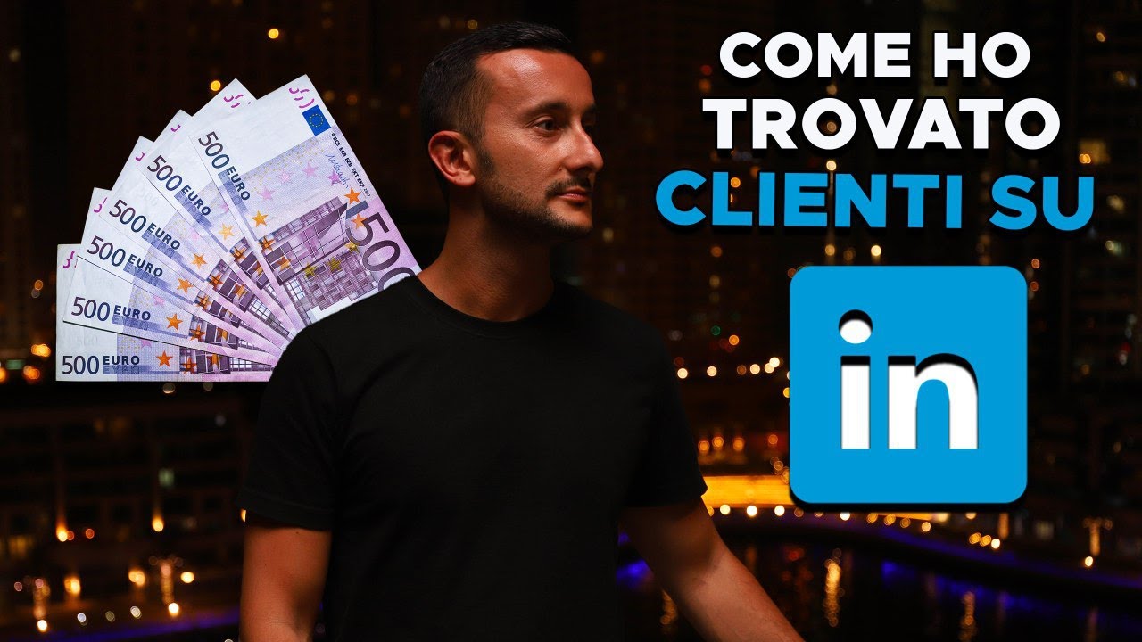 COME TROVARE CLIENTI SU LINKEDIN: SEO, Contenuti e Strategie