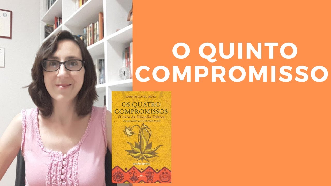 O Quinto Compromisso