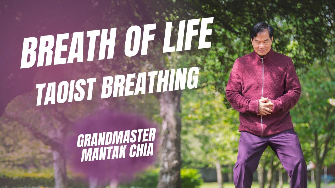 Breath of life: Taoist breathing practices for health and rejuvenation with Grandmaster Mantak Chia