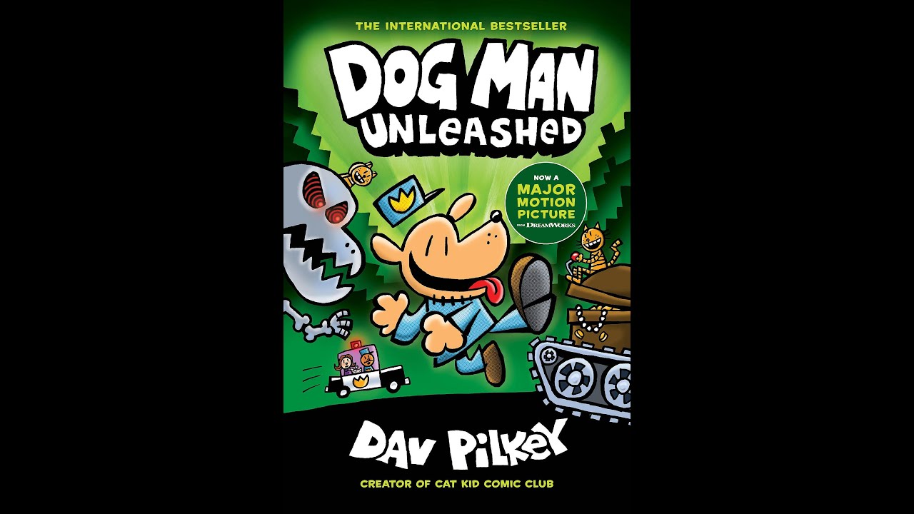 Dog Man Unleashed