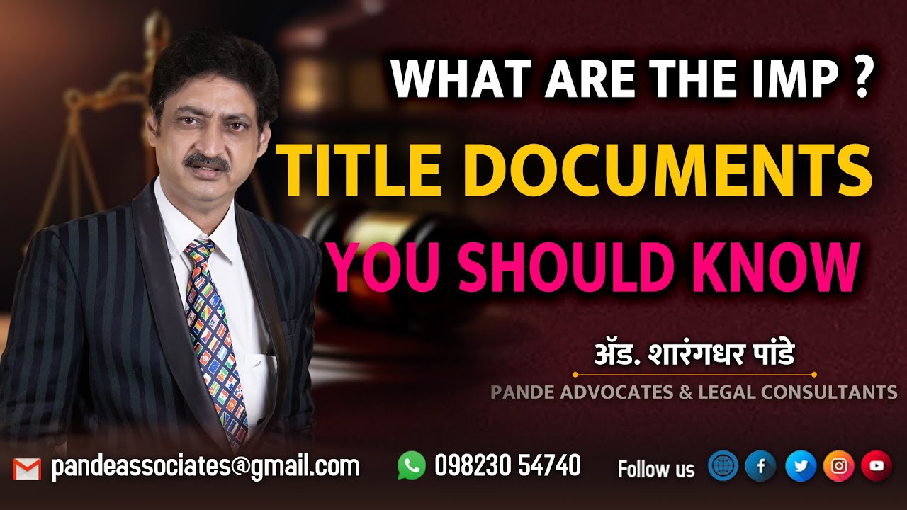 What are the Imp. Title Documents You Should Know - @AdvSharangPande @SupremeCourtofIndia-1950